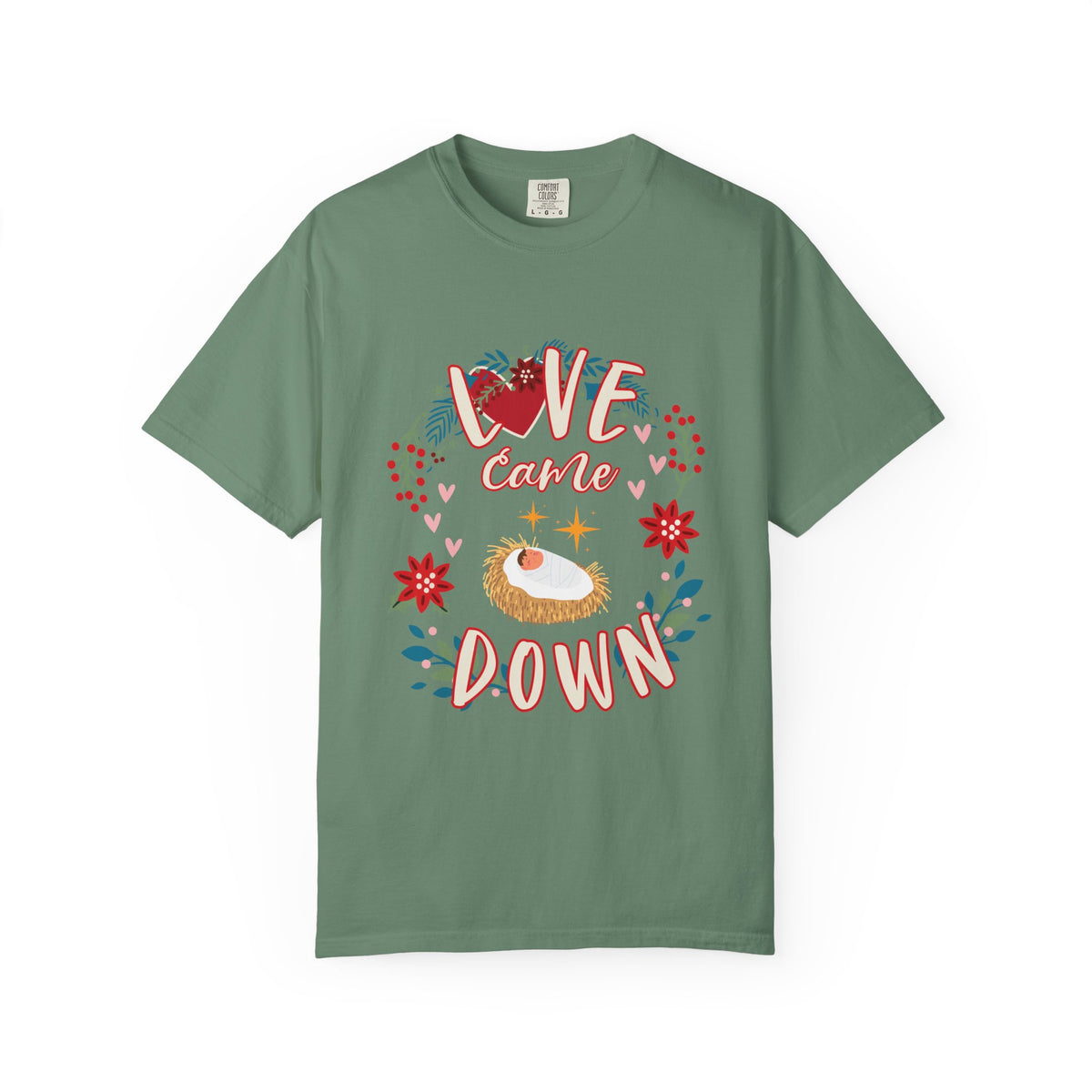 Love Came Down Christmas T-Shirt Christian Graphic Tee