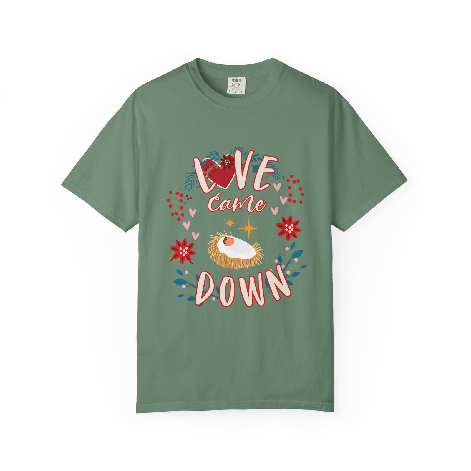 Love Came Down Christmas T-Shirt Christian Graphic Tee