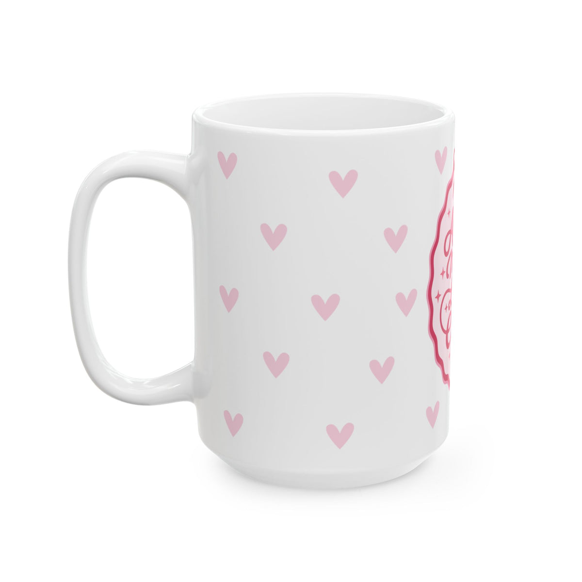 All You Need is Love & Coffee Mug — Pink Heart Coffee Cup (11oz, 15oz) - Sydney So Sweet