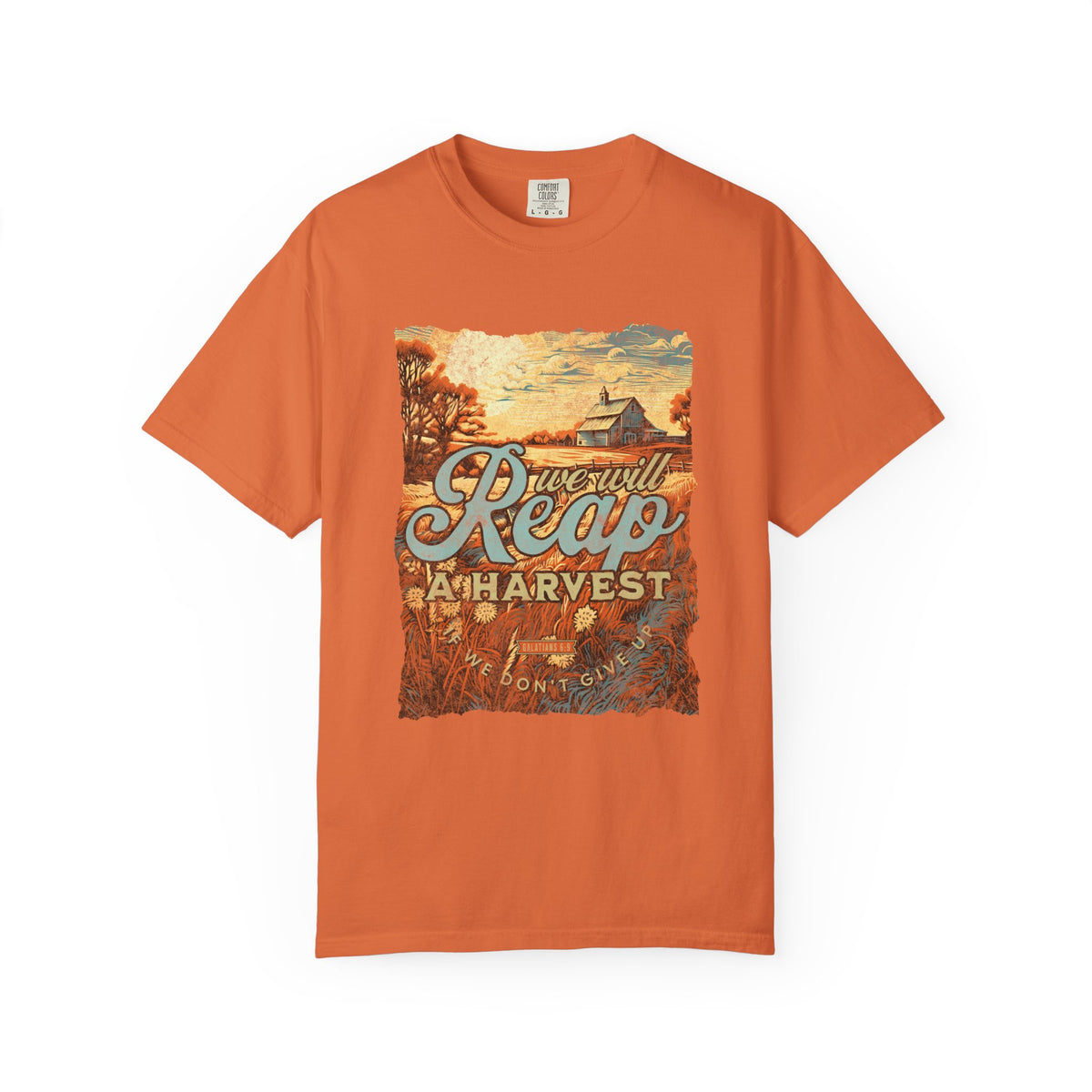 We Will Reap a Harvest T-Shirt Vintage Fall Christian Tee