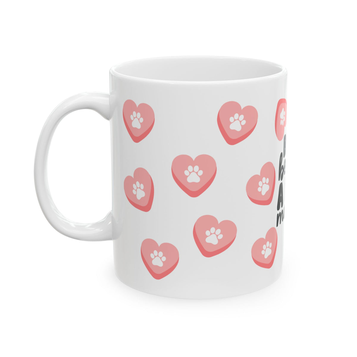 Busy Being a Dog Mama Cute Mug Coffee Cup (11oz & 15oz) - Sydney So Sweet