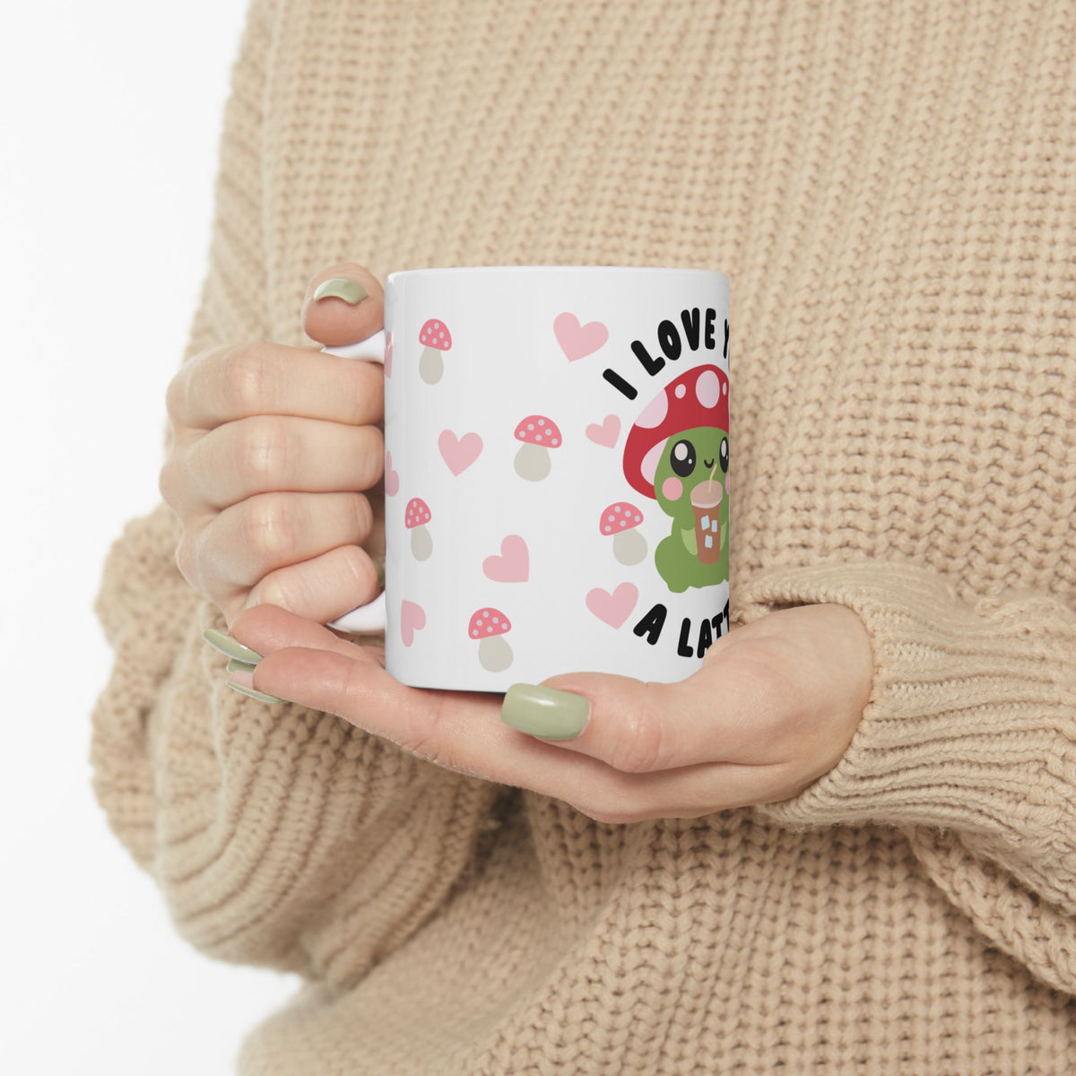 Love You a Latte Mushroom Mug — Cute Valentine’s Day Coffee Cup (11oz & 15oz) - Sydney So Sweet