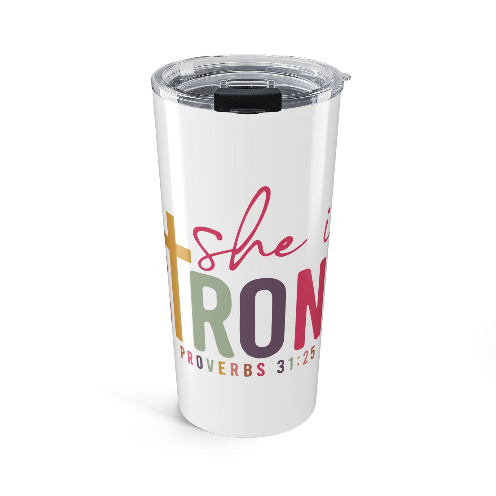 She Is Strong Proverbs 31:25 Christian 20oz Insulated Tumbler Travel Mug