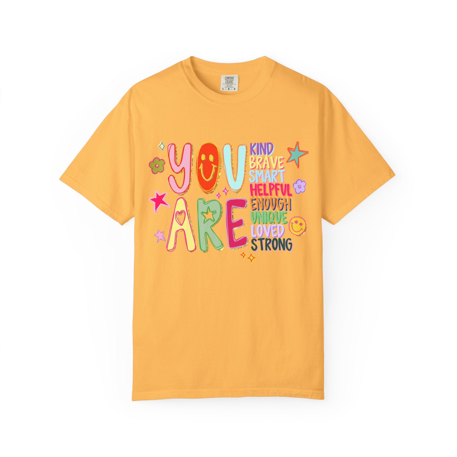 You Are Inspirational Graphic T-Shirt Positive Affirmation Tee