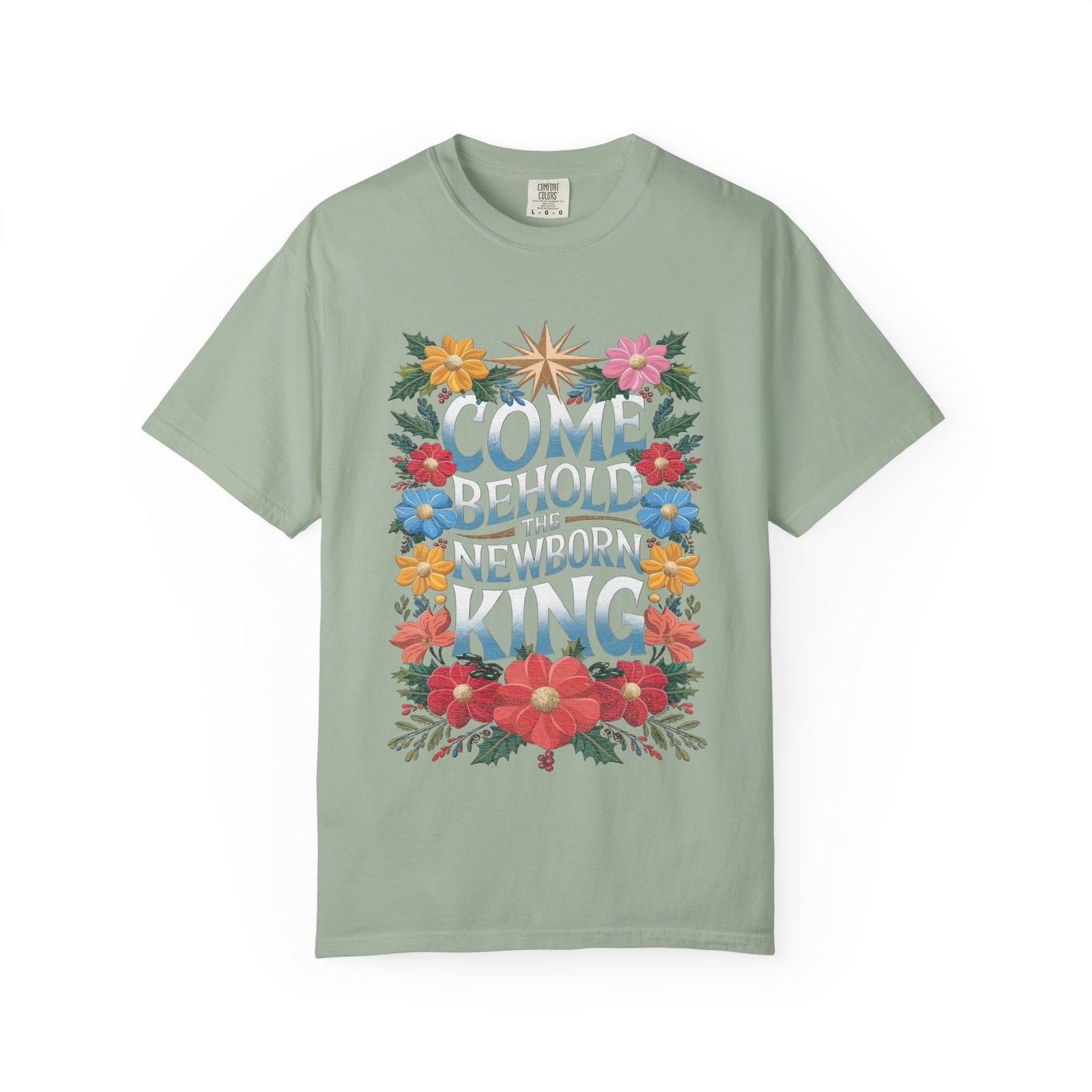 Come & Behold the Newborn King Christmas T-Shirt Christian Graphic Tee