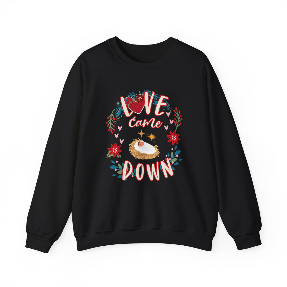 Love Came Down Christmas Season Crewneck Unisex Sweatshirt