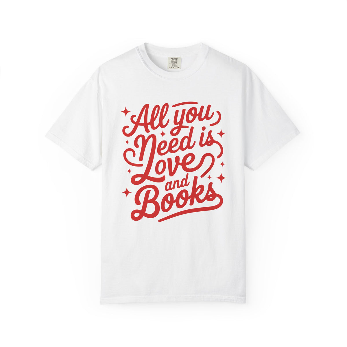 All You Need is Love and Books Book Lovers Graphic T-Shirt Unisex Short Sleeve Tee - Sydney So Sweet