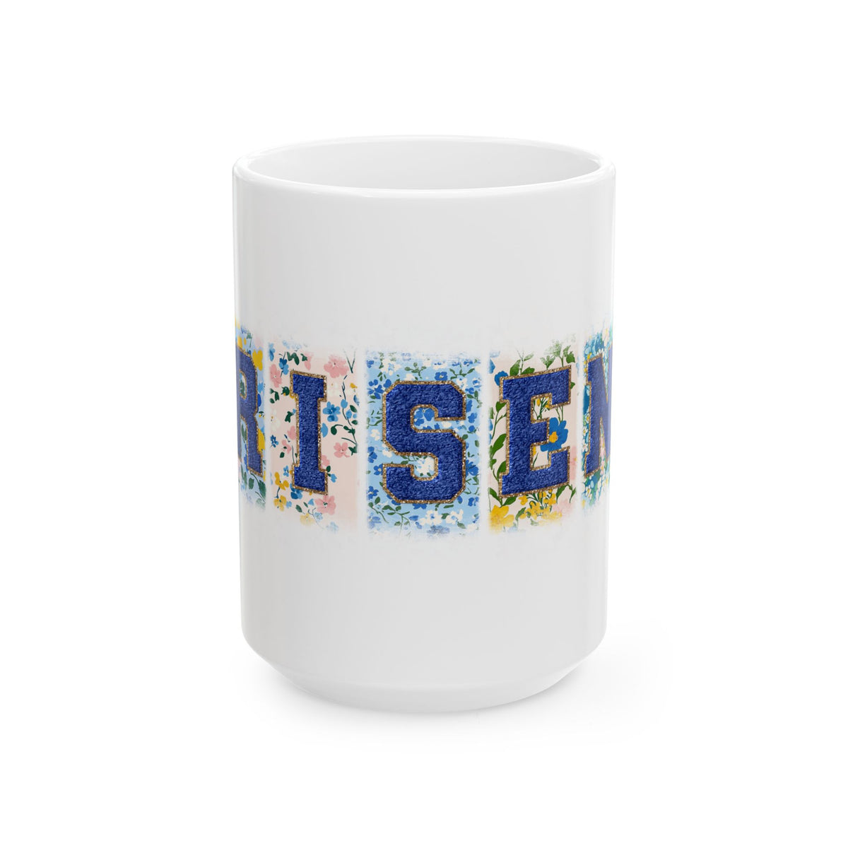 Risen Floral Faux Patch Christian Easter Ceramic Mug Coffee Cup (11oz & 15oz)