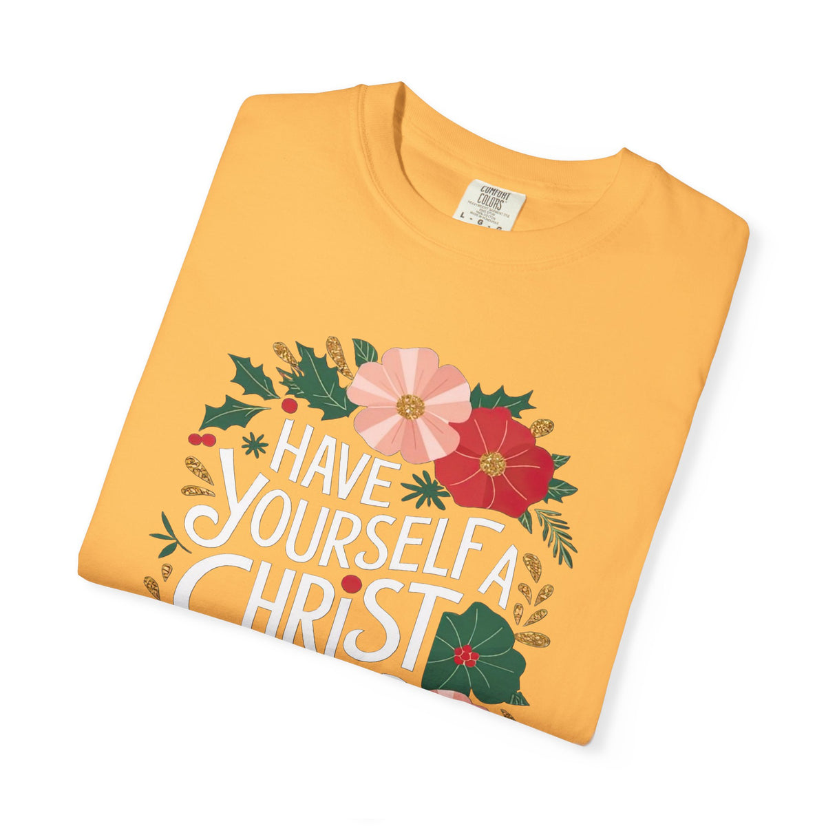 Have Yourself a Christ Filled Christmas T-Shirt Christian Graphic Tee