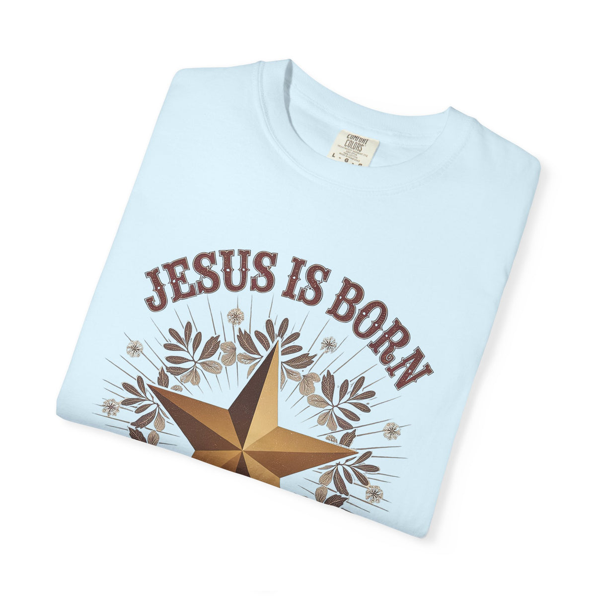 Jesus is Born Y'all Christmas T-Shirt Christian Western Star Graphic Tee
