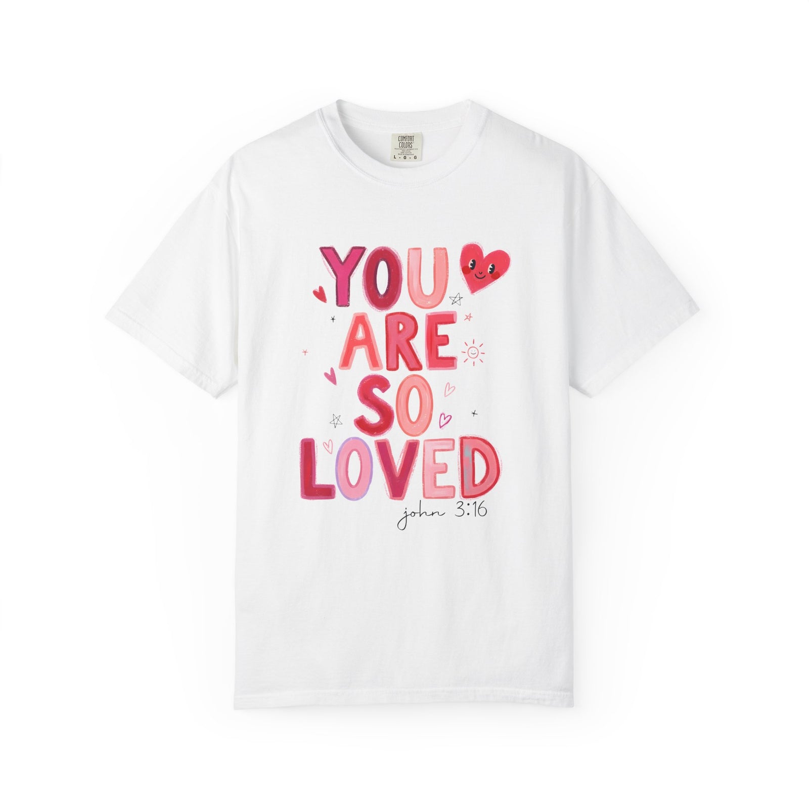 You Are So Loved John 3:16 Valentine's Day Graphic T-Shirt Unisex Short Sleeve Tee - Sydney So Sweet