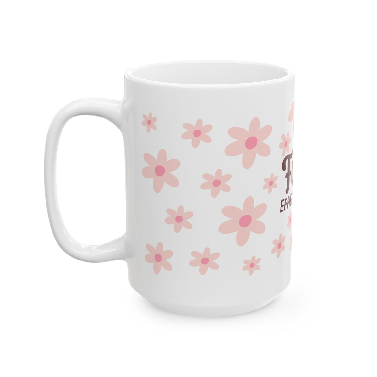 Faith Ephesians 2:8 Floral Ceramic Mug — Inspirational Christian Coffee Cup (11oz, 15oz)