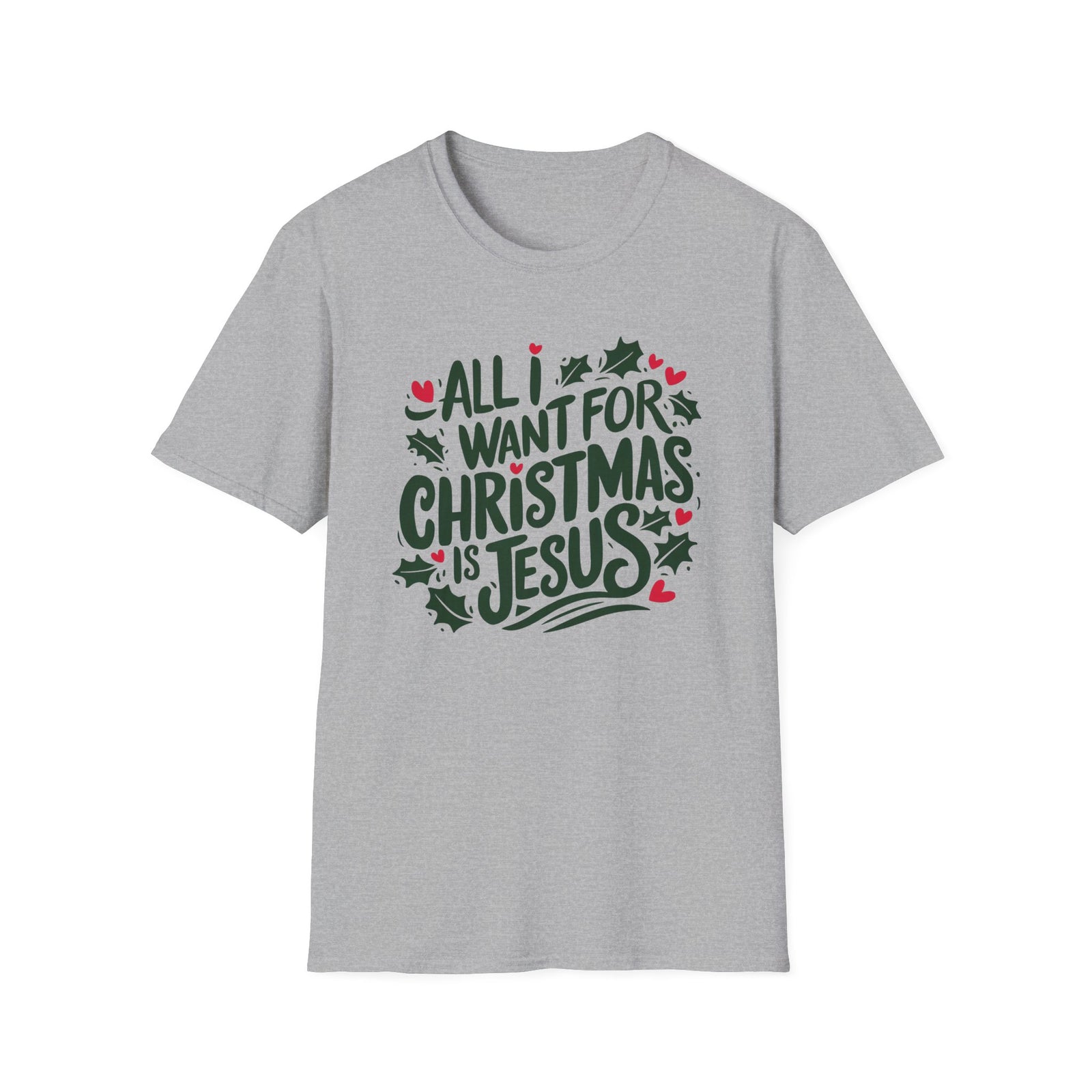 All I Want for Christmas is Jesus Tee Christian Graphic T-Shirt