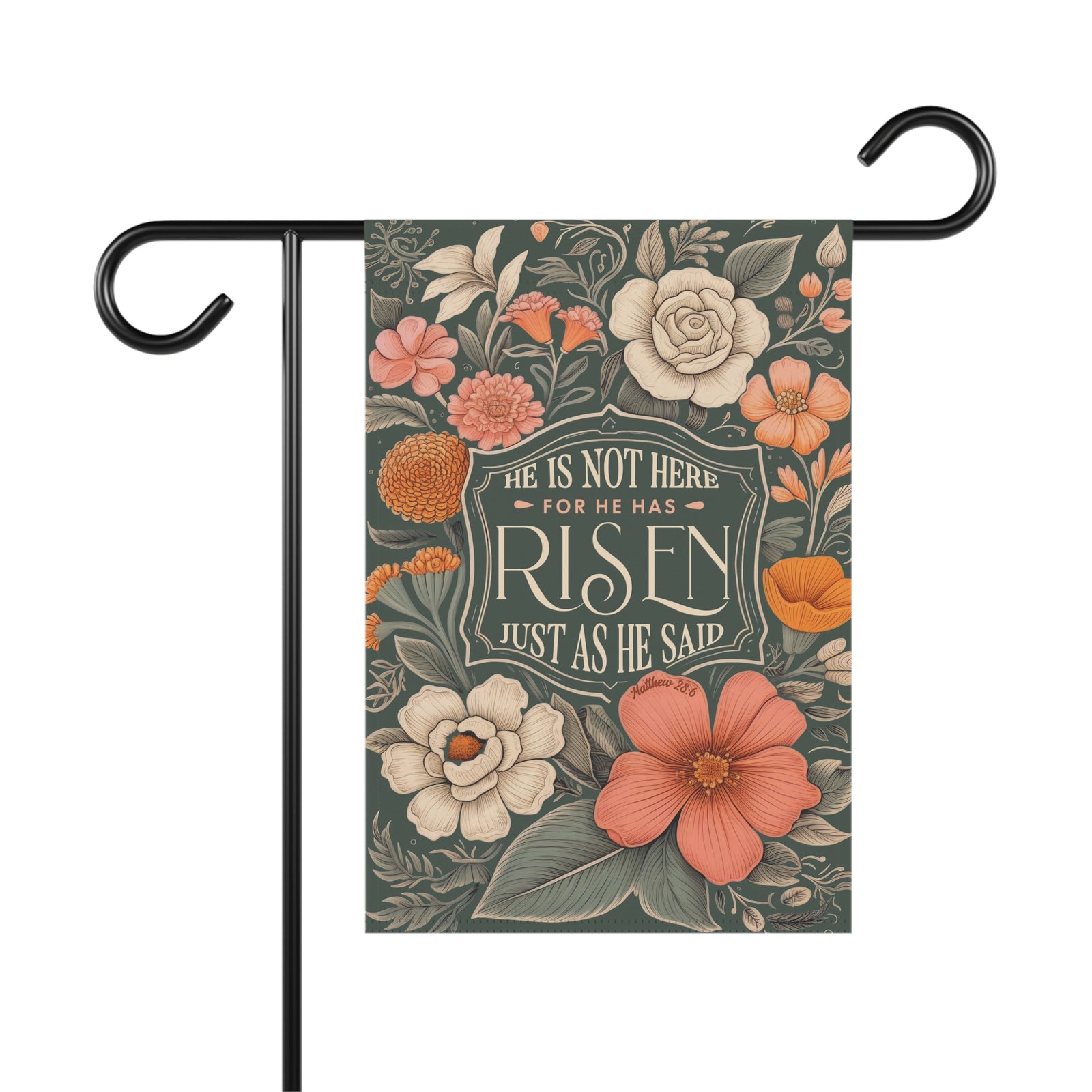 He Is Not Here For He Has Risen Green Easter Floral Garden Flag