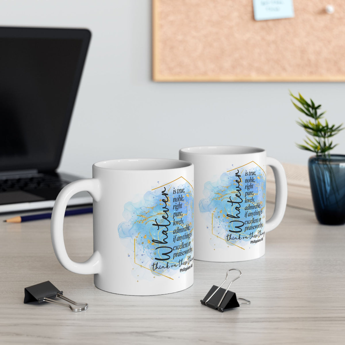 Think on These Things Philippians 4:8 Christian Mug — Blue Watercolor Coffee Cup (11oz, 15oz)