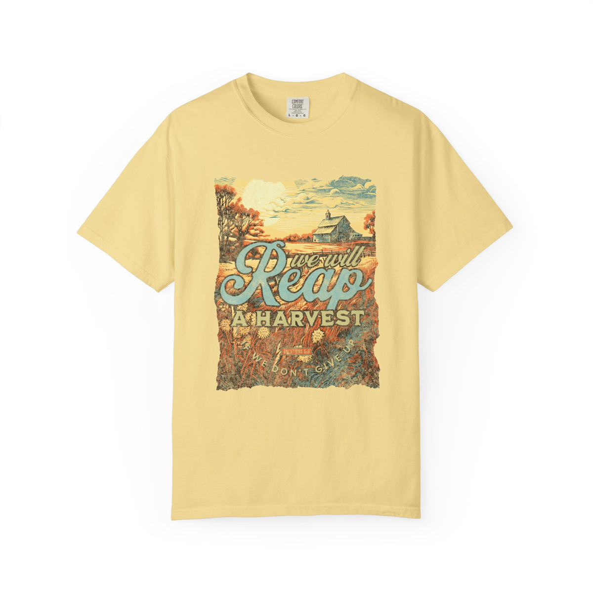 We Will Reap a Harvest T-Shirt Vintage Fall Christian Tee
