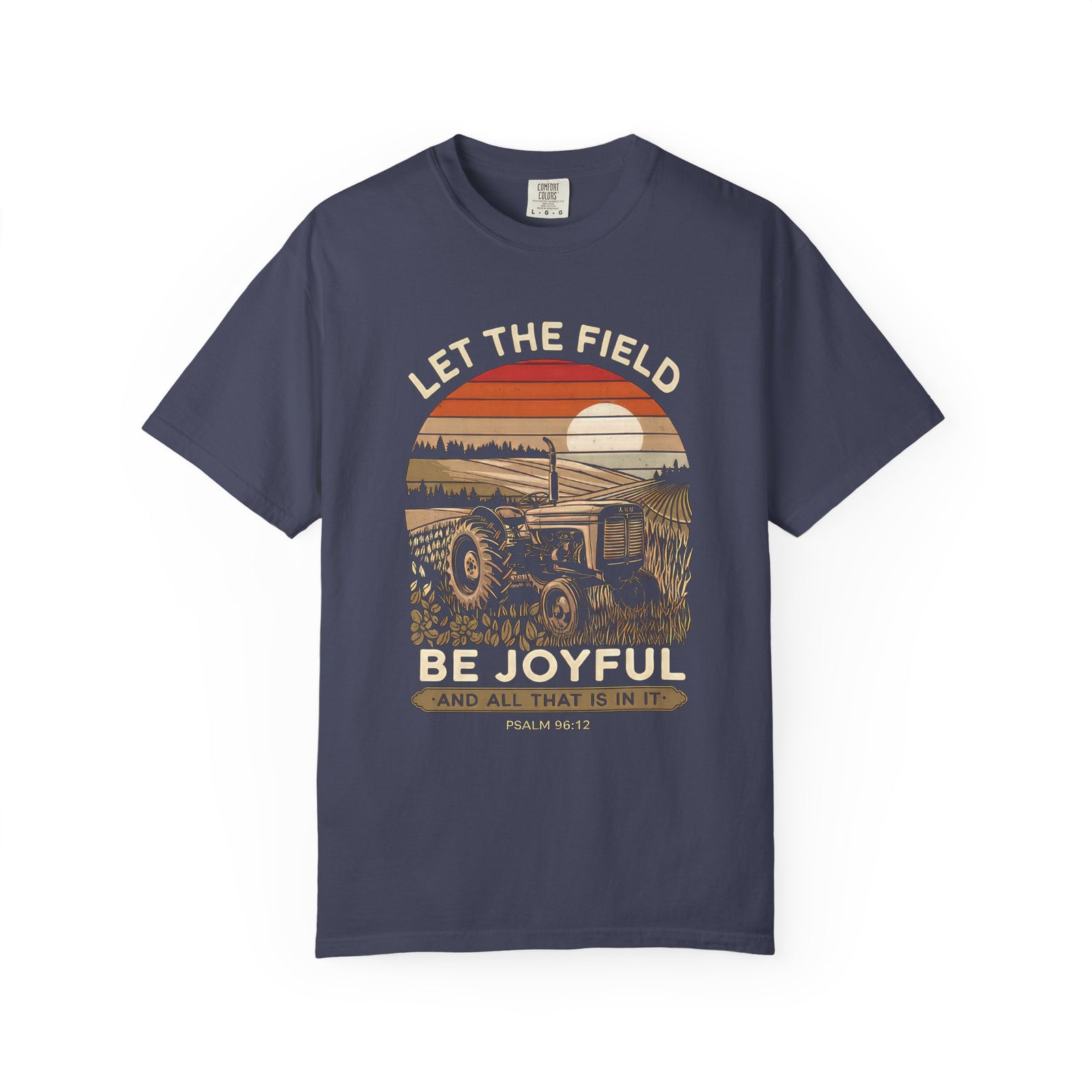 Let the Field Be Joyful Tractor T-Shirt Rustic Farm Christian Graphic Tee
