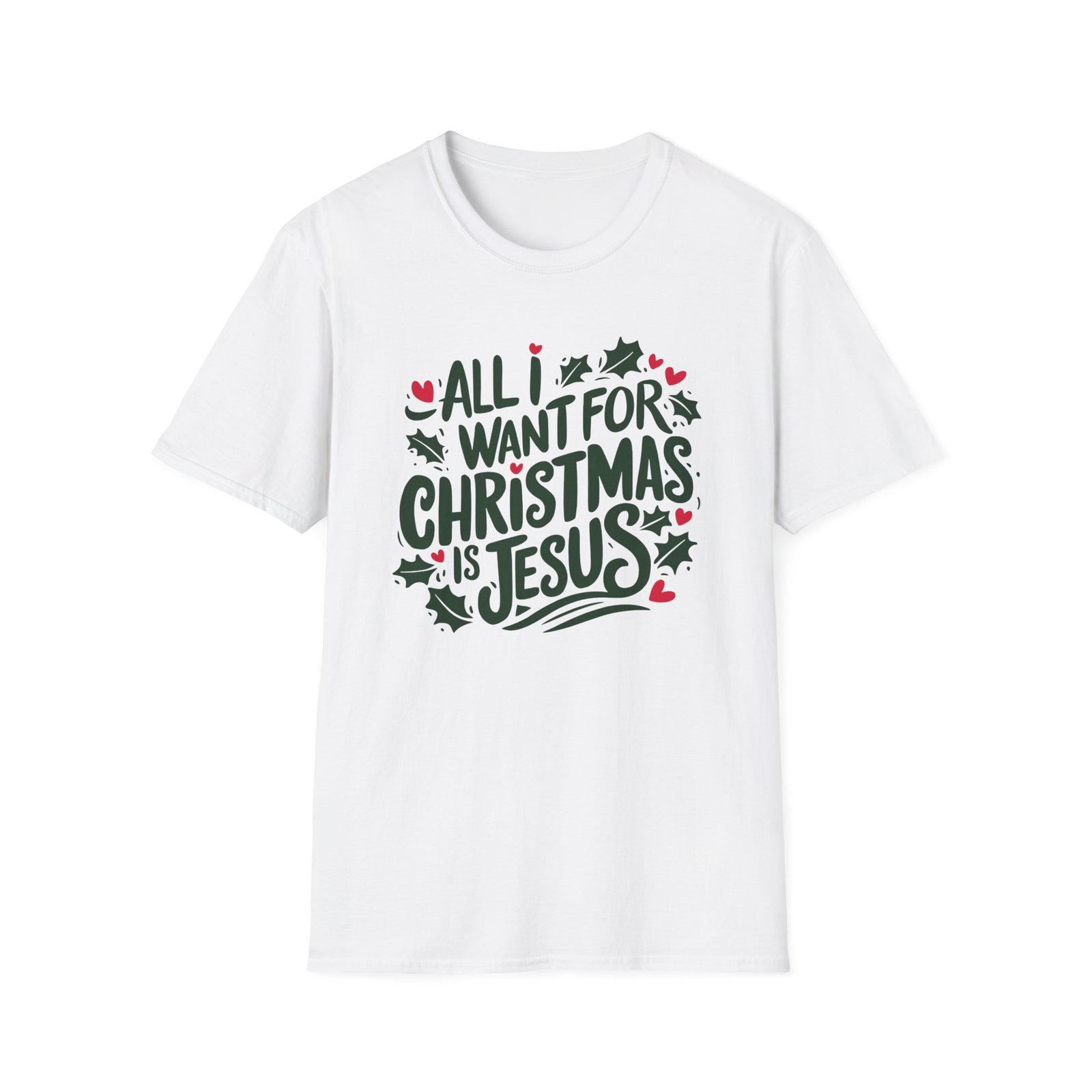 All I Want for Christmas is Jesus Tee Christian Graphic T-Shirt