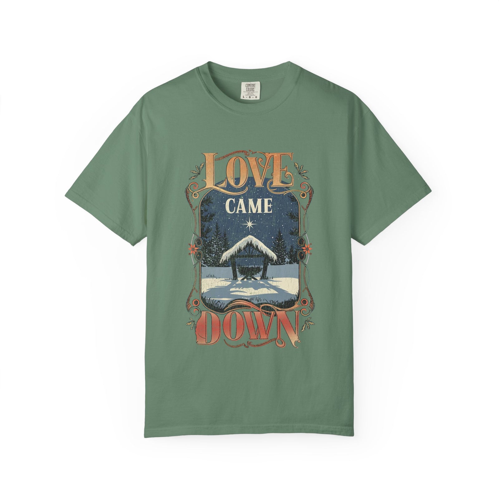 Love Came Down Jesus Christmas Distressed T-Shirt Christian Graphic Tee