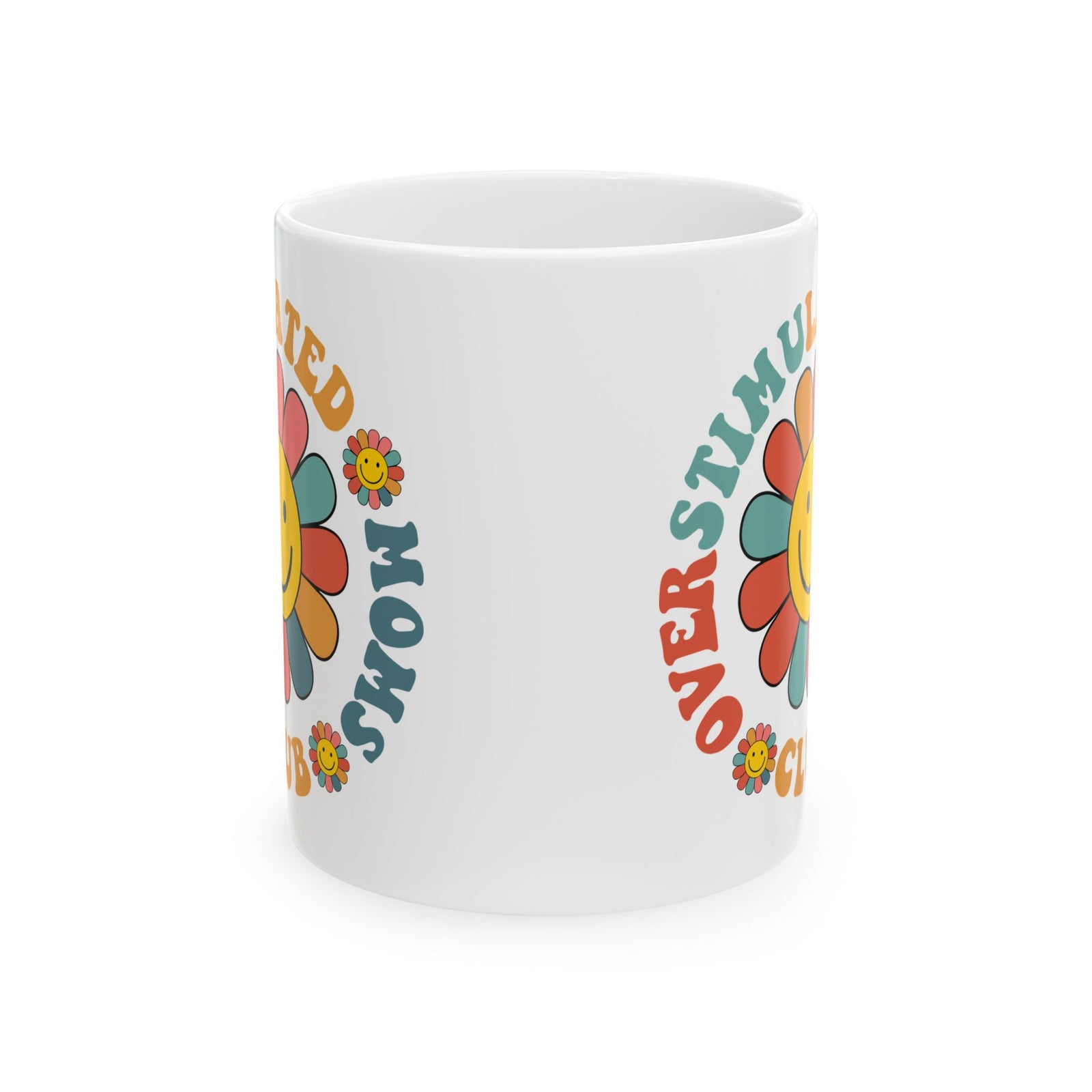 Overstimulated Moms Club Retro Flower Cute Ceramic Mug Coffee Cup (11oz & 15oz)