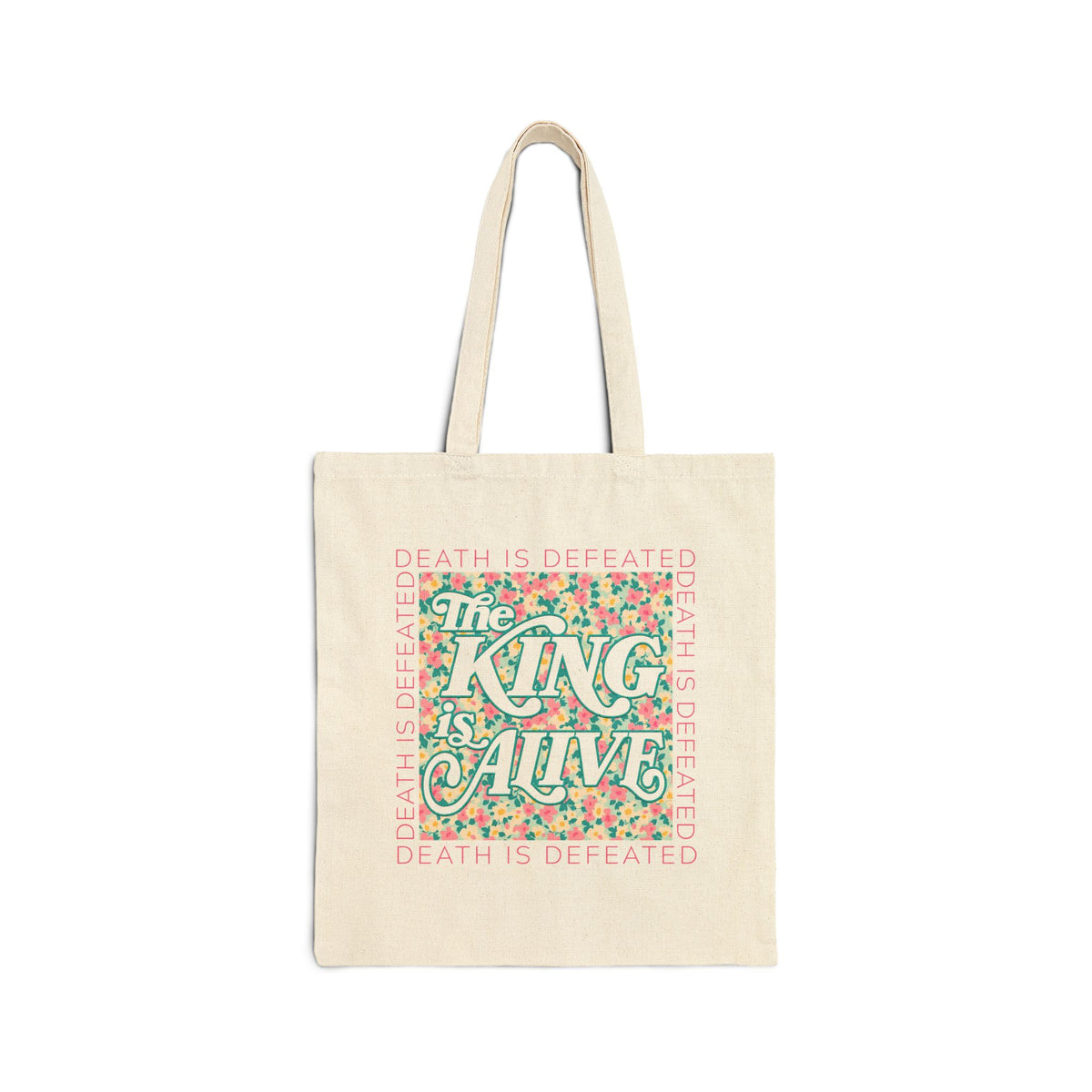 The King is Alive Christian Floral Easter Cotton Canvas Tote Bag