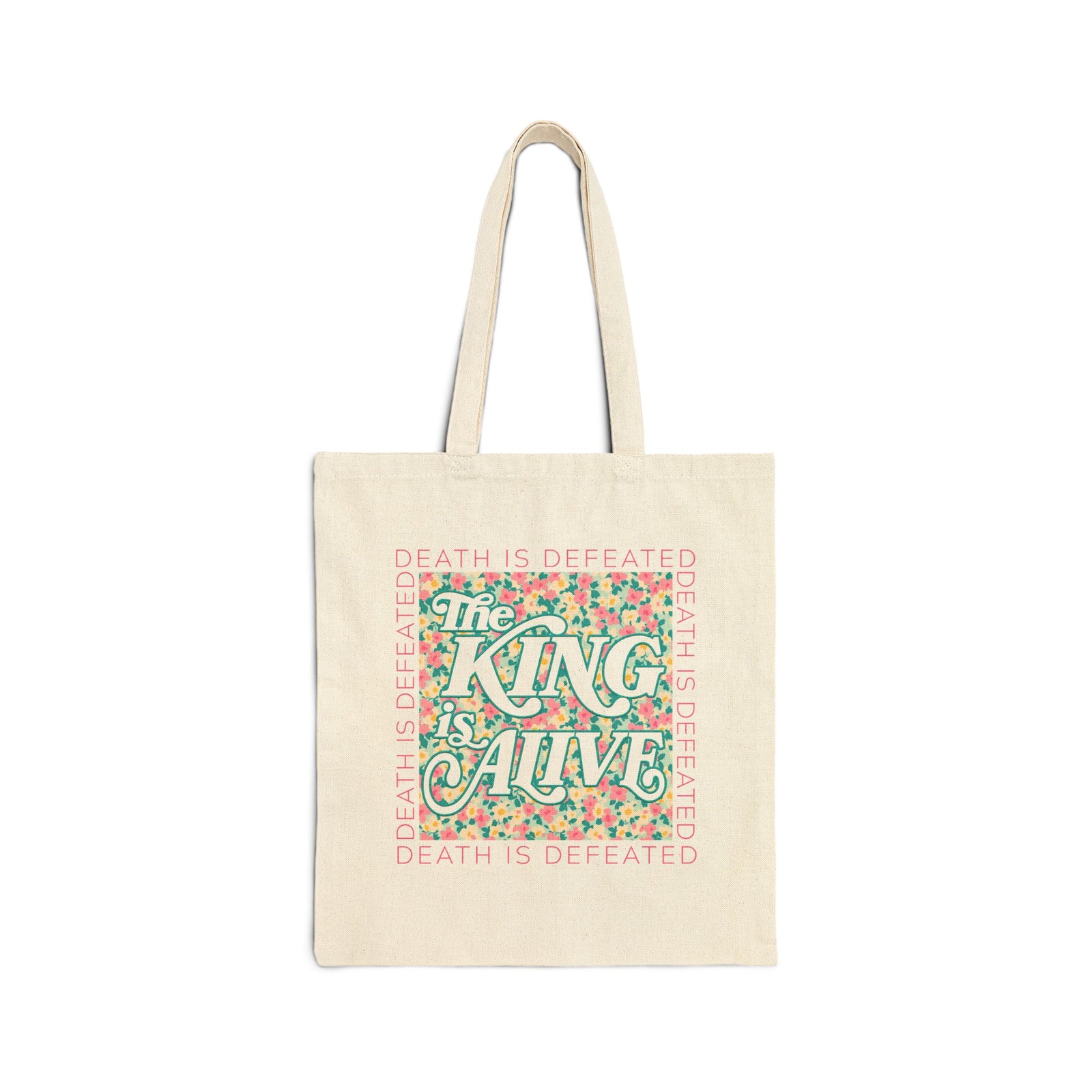 The King is Alive Christian Floral Easter Cotton Canvas Tote Bag