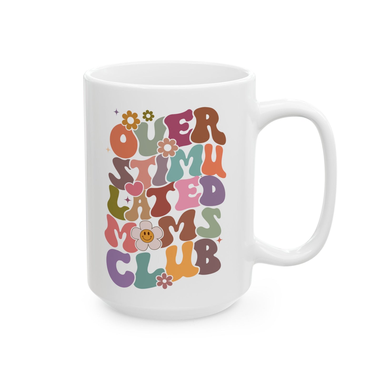 Overstimulated Moms Club Retro Rainbow Cute Ceramic Mug Coffee Cup (11oz & 15oz)