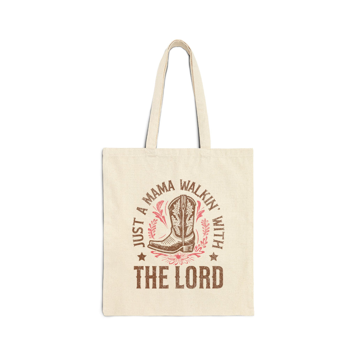 Just a Mama Walkin' with the Lord Faith Cowboy Boot Cotton Canvas Tote Bag