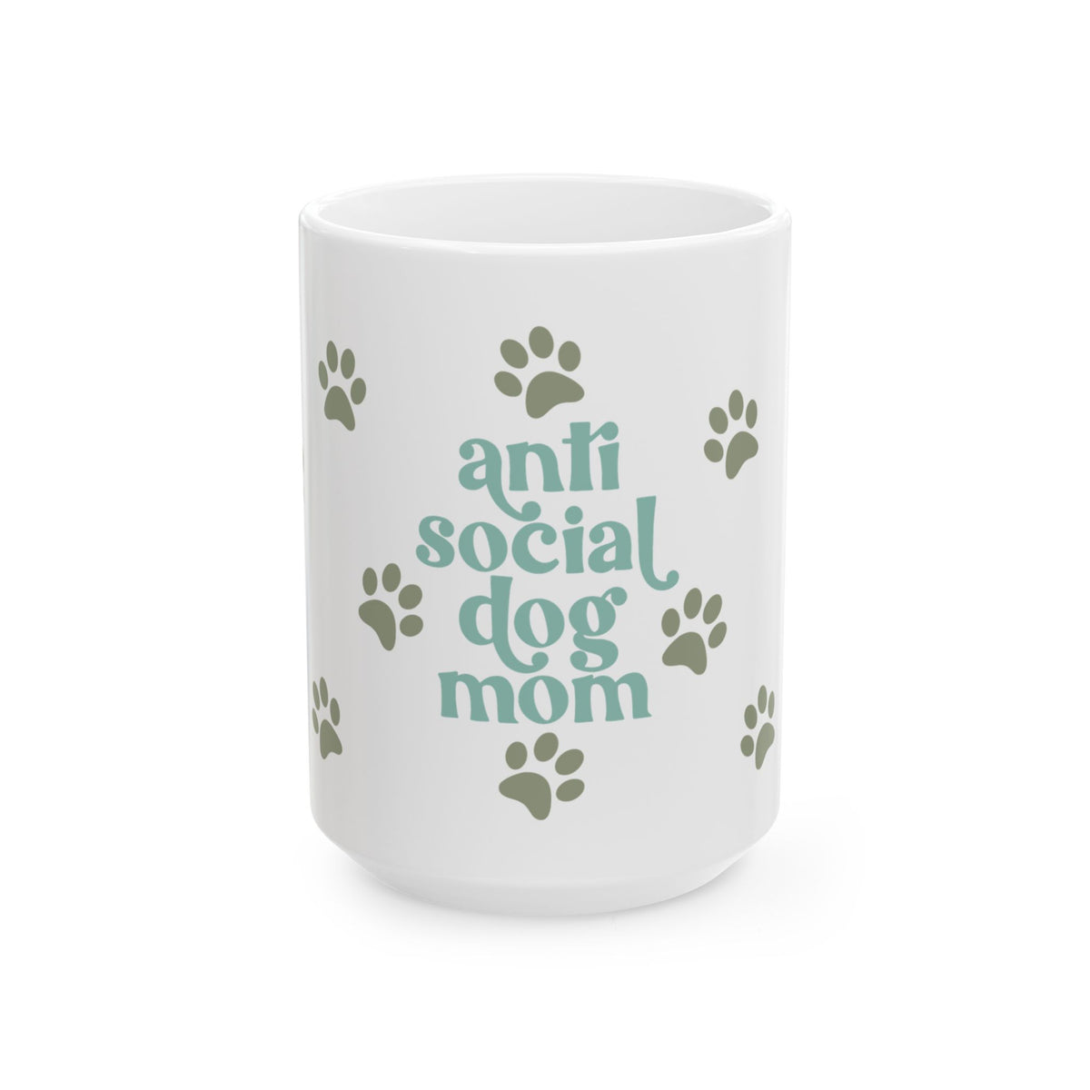 Anti Social Dog Mom Cute Ceramic Mug Coffee Cup (11oz & 15oz) - Sydney So Sweet