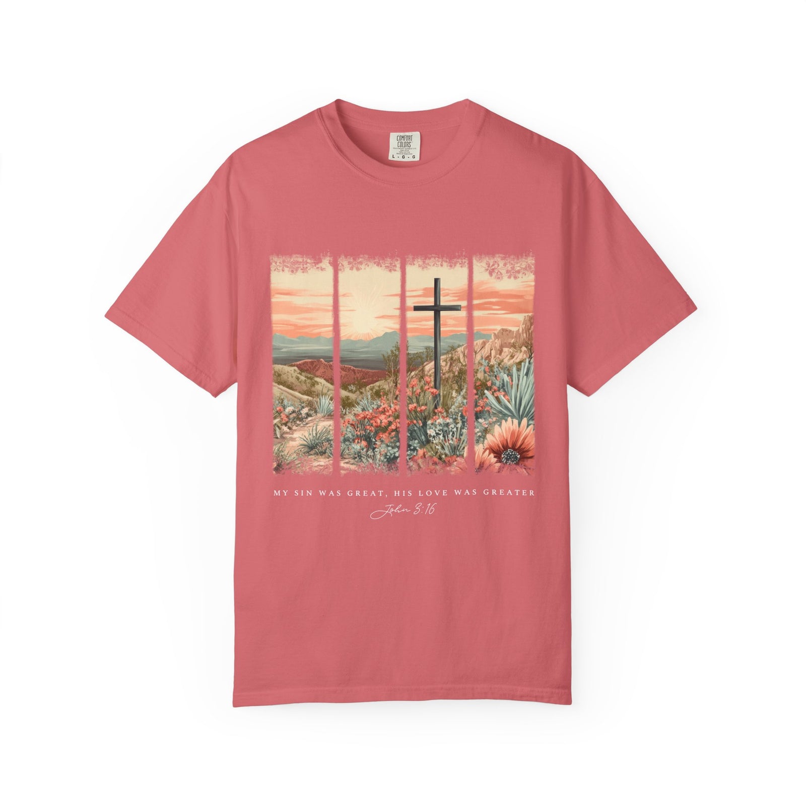 My Sin Was Great His Love Was Greater Christian John 3:16 Desert Cross T-Shirt Unisex Tee