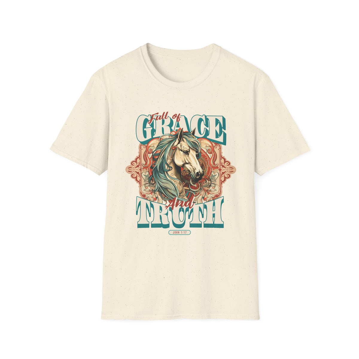 Full of Grace and Truth Horse T-Shirt Faith-Inspired Christian Graphic Tee