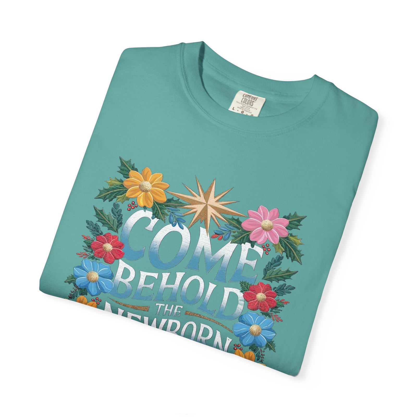 Come & Behold the Newborn King Christmas T-Shirt Christian Graphic Tee