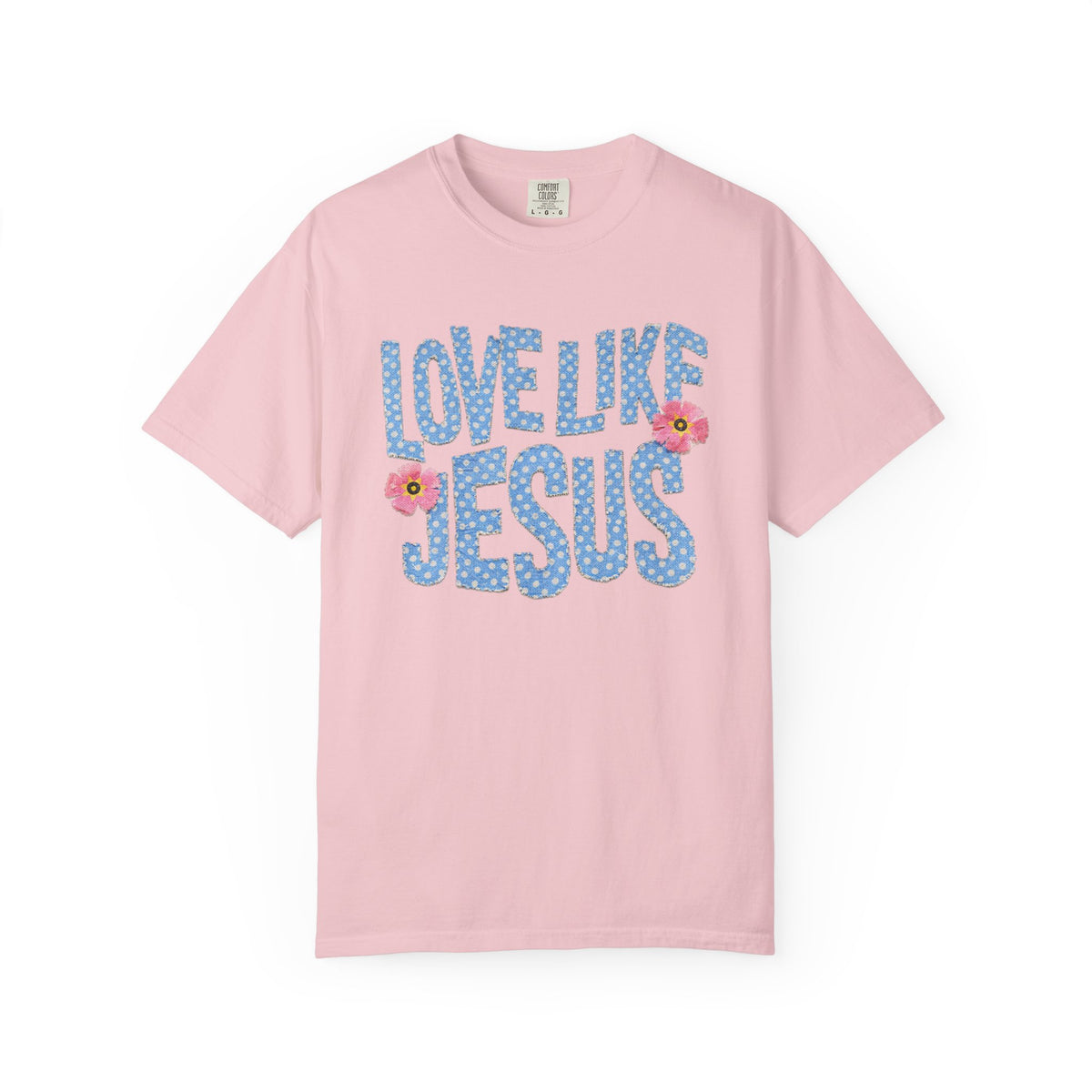 Love Like Jesus T‑Shirt Christian Floral Faith Graphic Tee