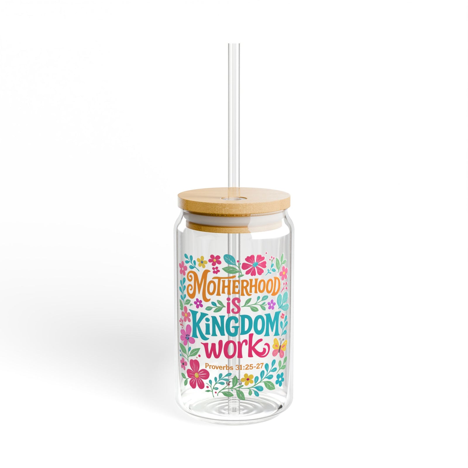 Motherhood Is Kingdom Work Sipper Glass 16oz Reusable Drink Jar with Lid & Straw