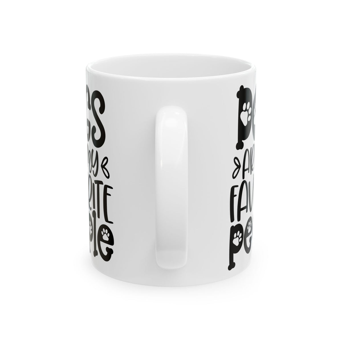 Dogs Are My Favorite People Cute Ceramic Mug Coffee Cup (11oz & 15oz)