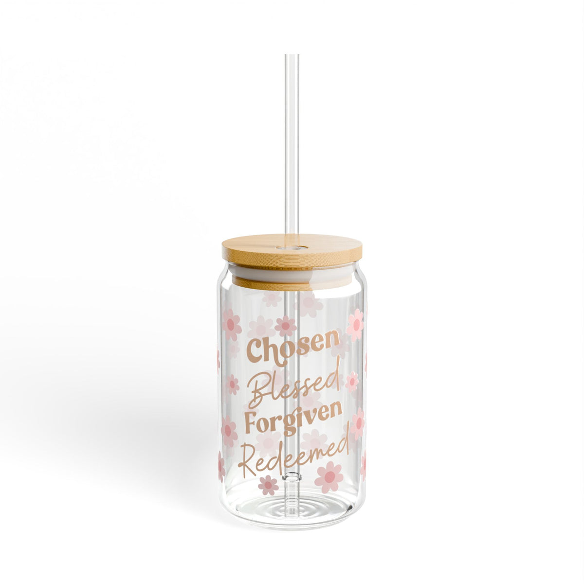Chosen Blessed Forgiven Redeemed Tumbler Sipper Glass 16oz — Reusable Drink Jar with Lid & Straw