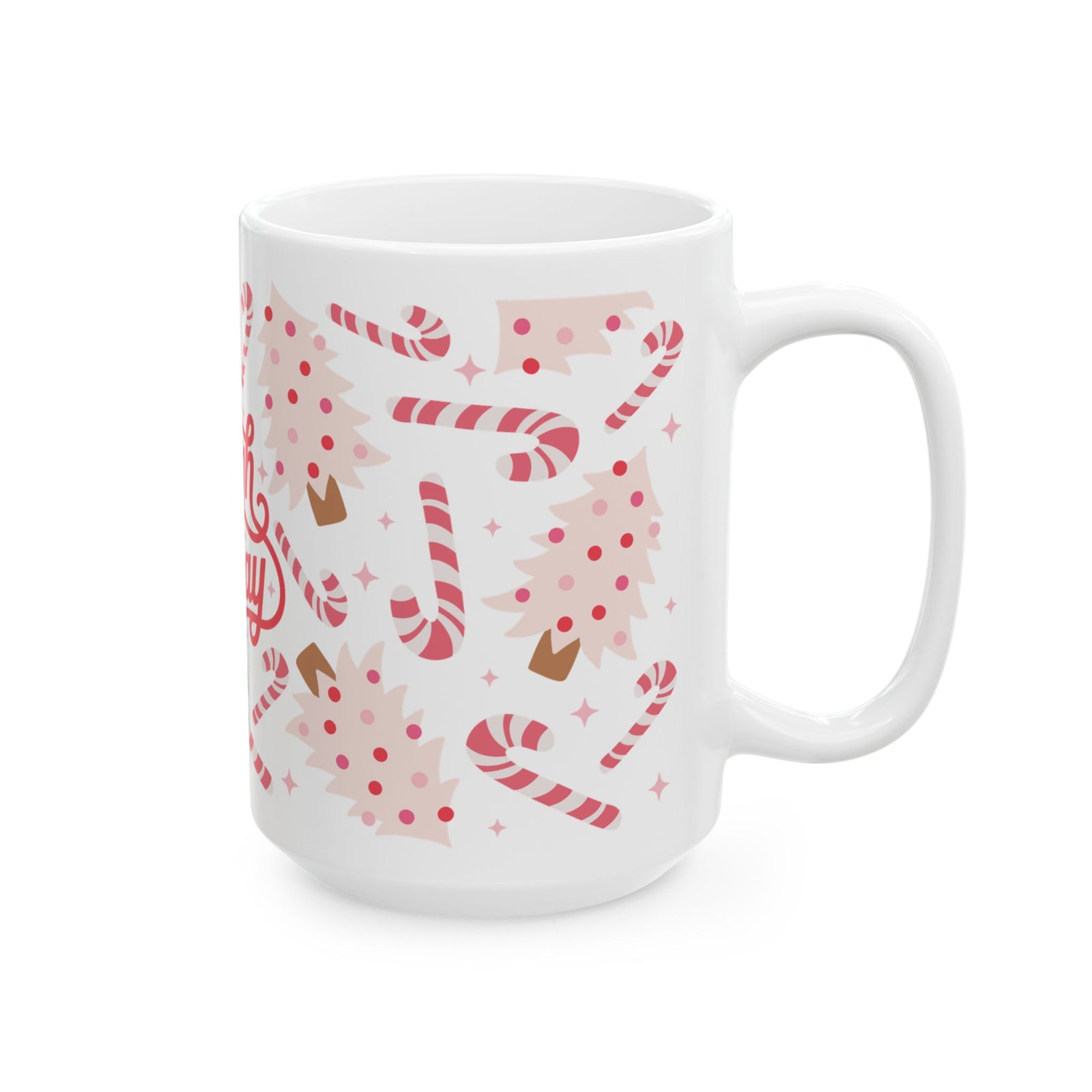 Sleigh All Day Christmas Ceramic Mug Coffee Cup (11oz & 15oz)