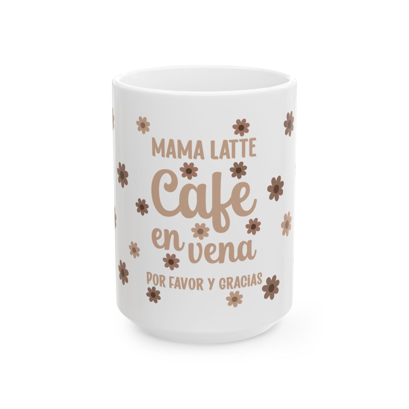 Mama Latte Cute Ceramic Mug Coffee Cup (11oz & 15oz)