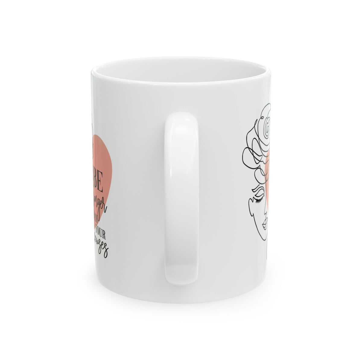 Be Stronger Than Your Excuses Inspirational Mug Coffee Cup (11oz & 15oz) - Sydney So Sweet