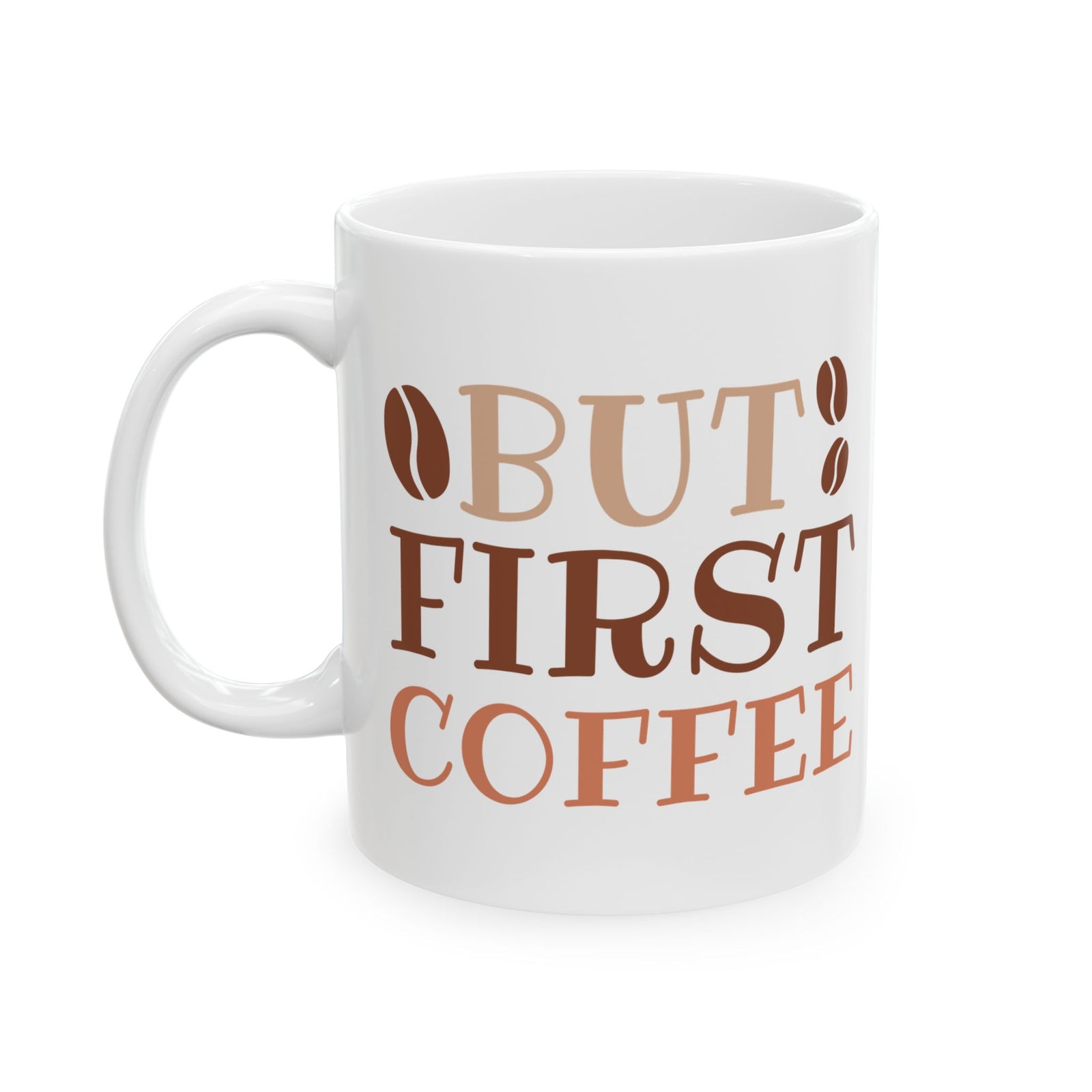 Best First Coffee Cute Ceramic Mug Coffee Cup (11oz & 15oz)