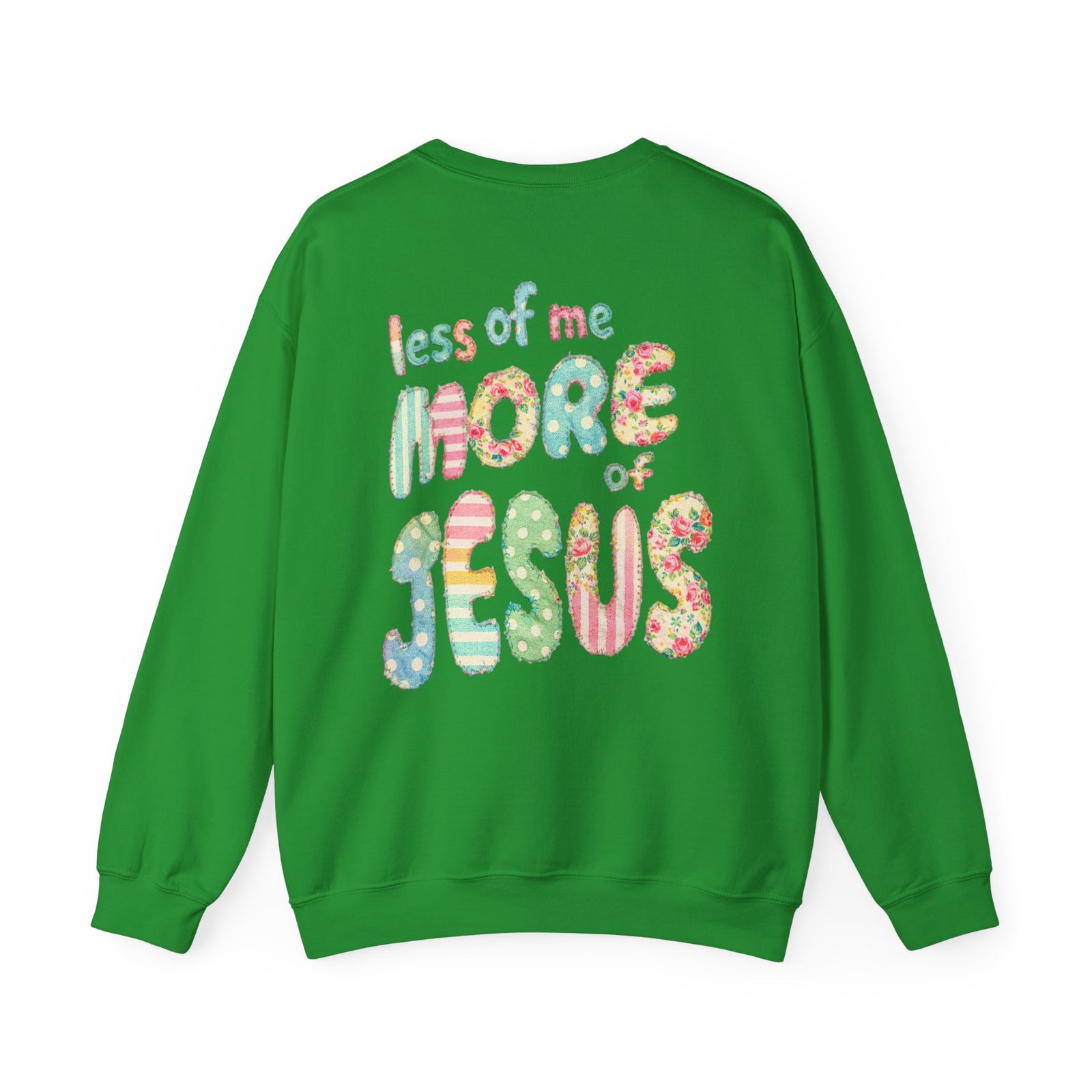Less of Me More of Jesus Christian Graphic Sweatshirt Floral Cross Crewneck