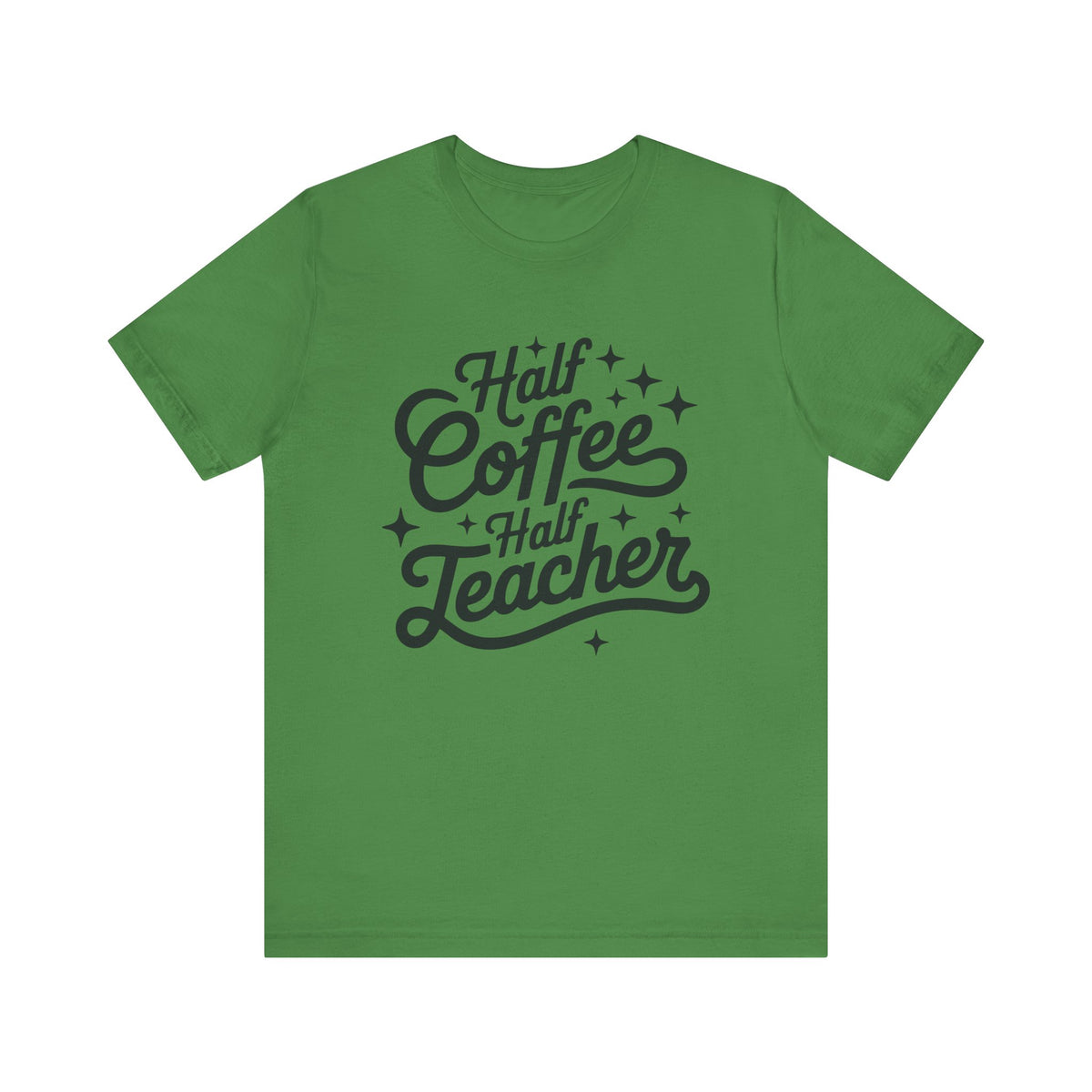 Half Coffee Half Teacher Graphic Tee Teacher Coffee T-Shirt