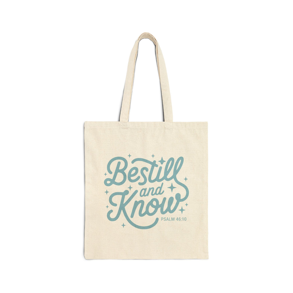 Be Still and Know Inspirational Christian Cotton Canvas Tote Bag