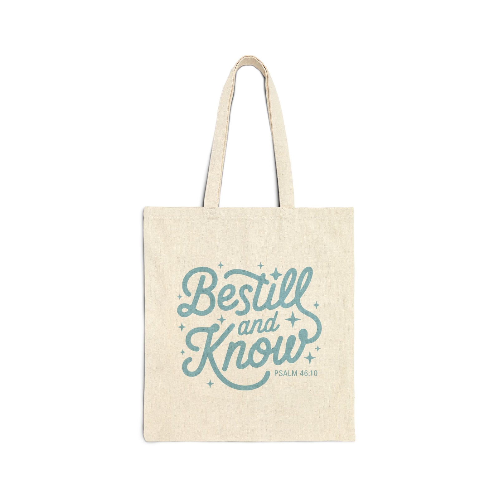 Be Still and Know Inspirational Christian Cotton Canvas Tote Bag