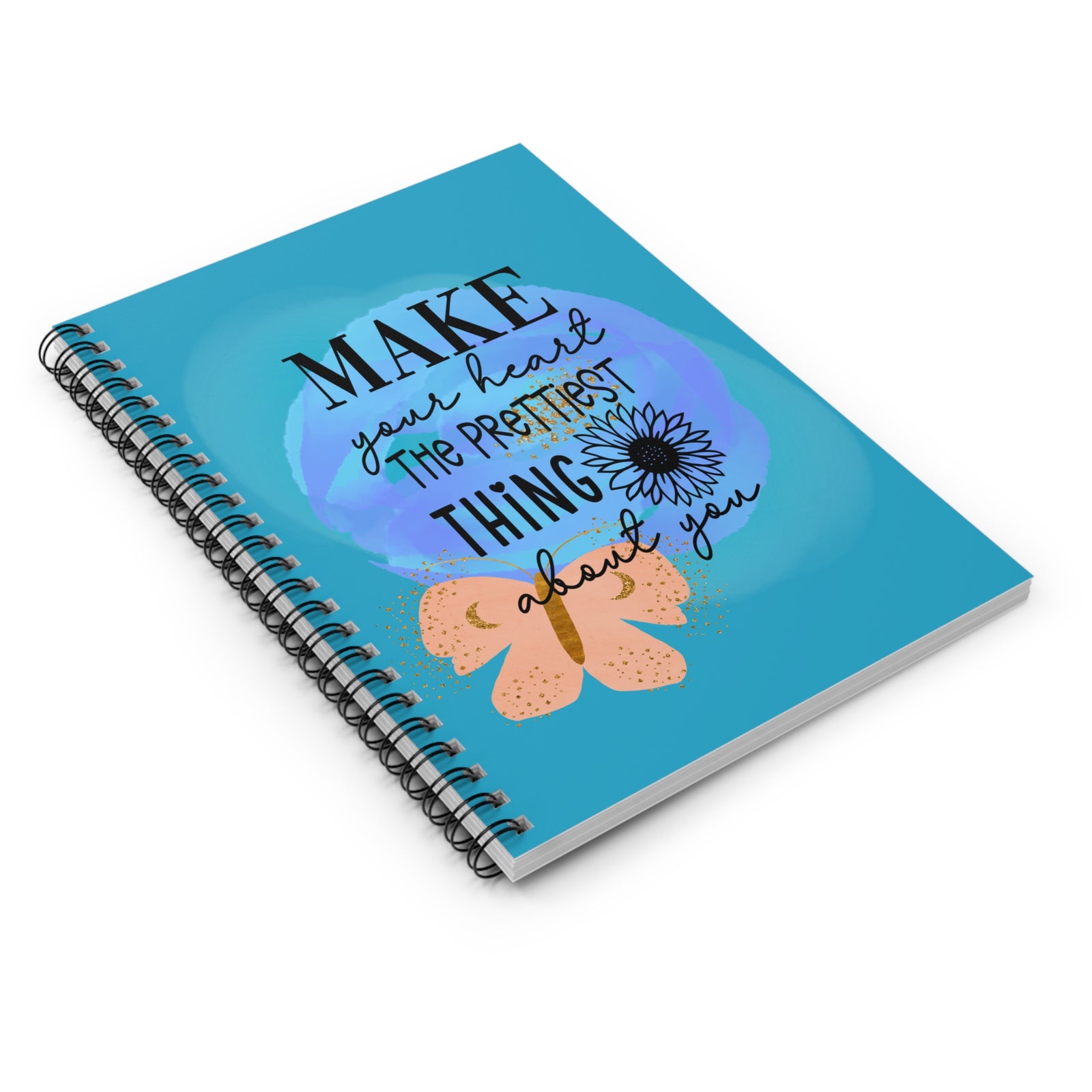 Make Your Heart the Prettiest Thing Spiral Notebook Inspirational Ruled Journal
