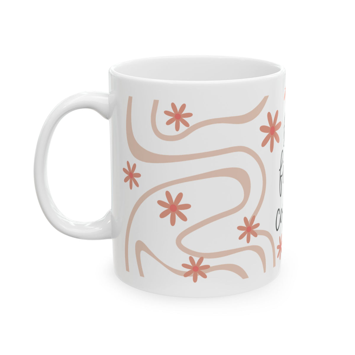 But First Coffee Cute Ceramic Mug Coffee Cup (11oz & 15oz) - Sydney So Sweet