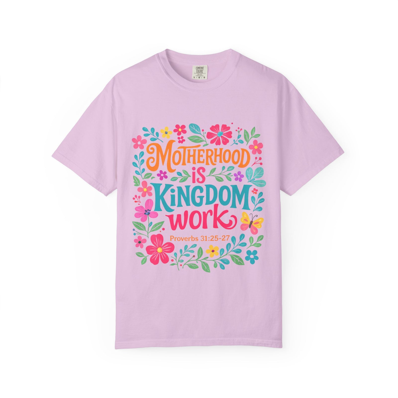 Motherhood is Kingdom Work Graphic T-Shirt Floral Proverbs Christian Mom Tee
