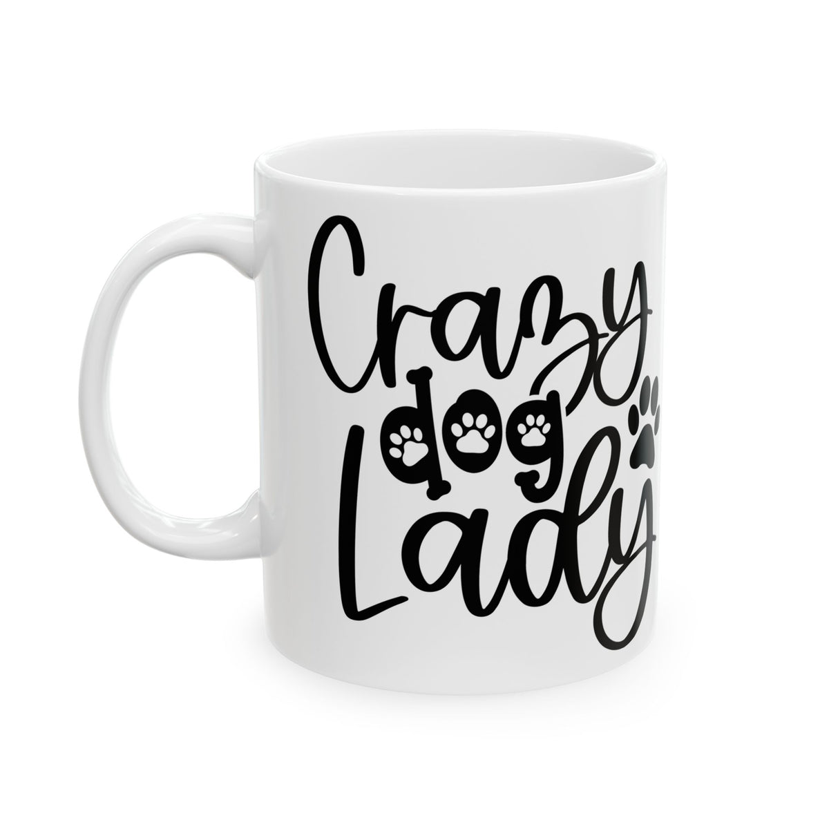 Crazy Dog Lady Paw Print Cute Ceramic Mug Coffee Cup (11oz & 15oz)