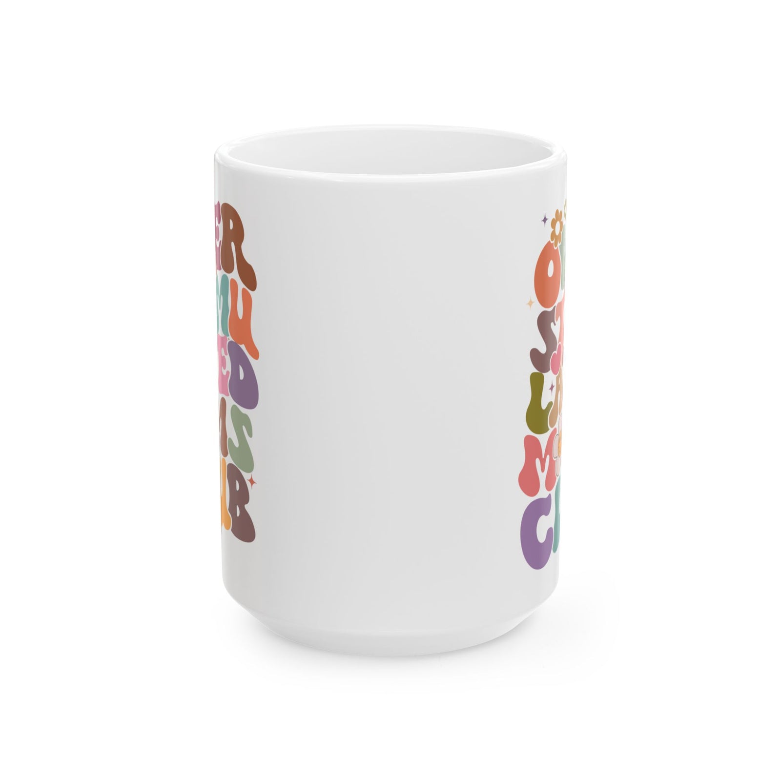 Overstimulated Moms Club Retro Rainbow Cute Ceramic Mug Coffee Cup (11oz & 15oz)