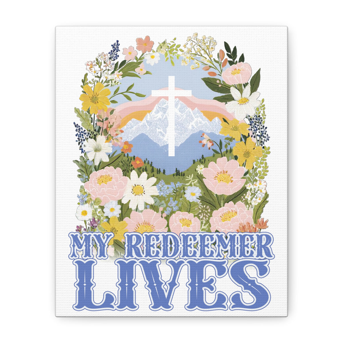 My Redeemer Lives Canvas Wall Art Floral Cross Christian Inspirational Print
